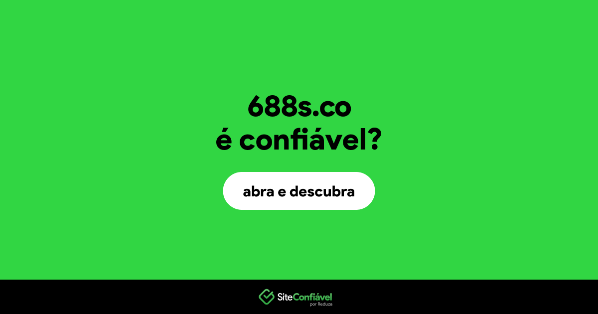 O site 688s.co é confiável?