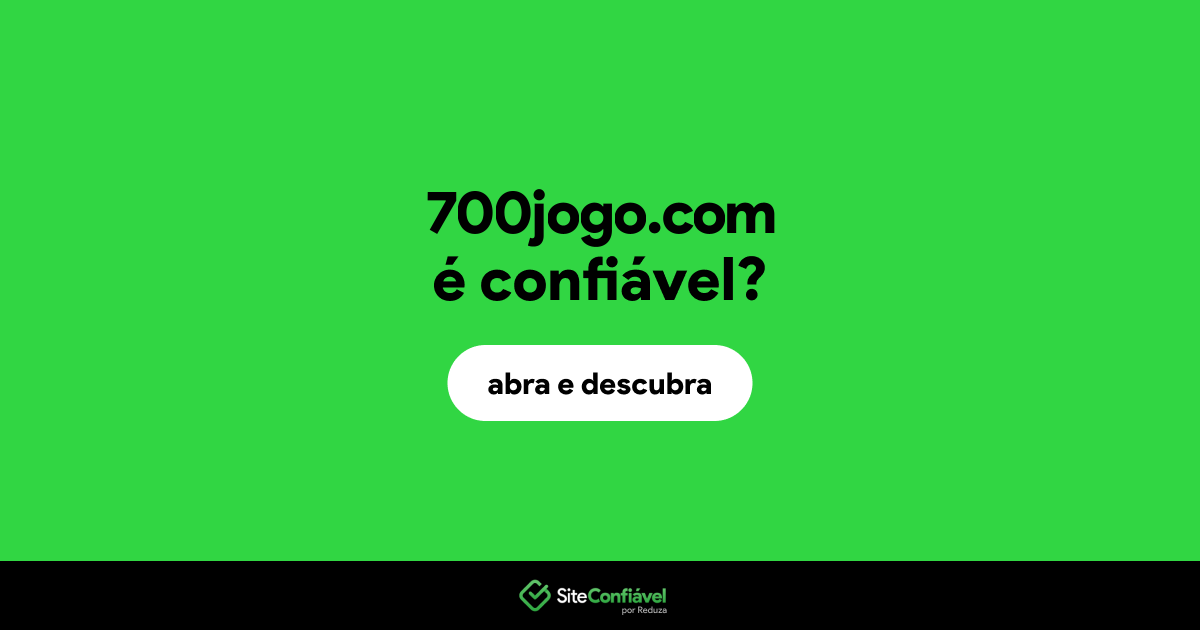O site 700jogo.com é confiável?