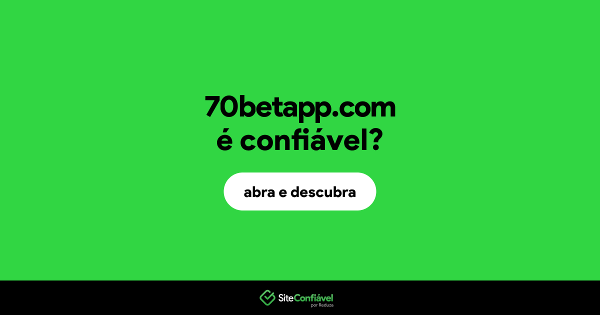 O site 70betapp.com é confiável?