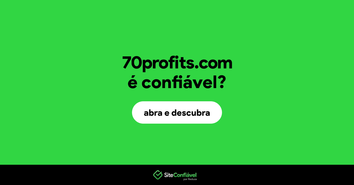 O site 70profits.com é confiável?