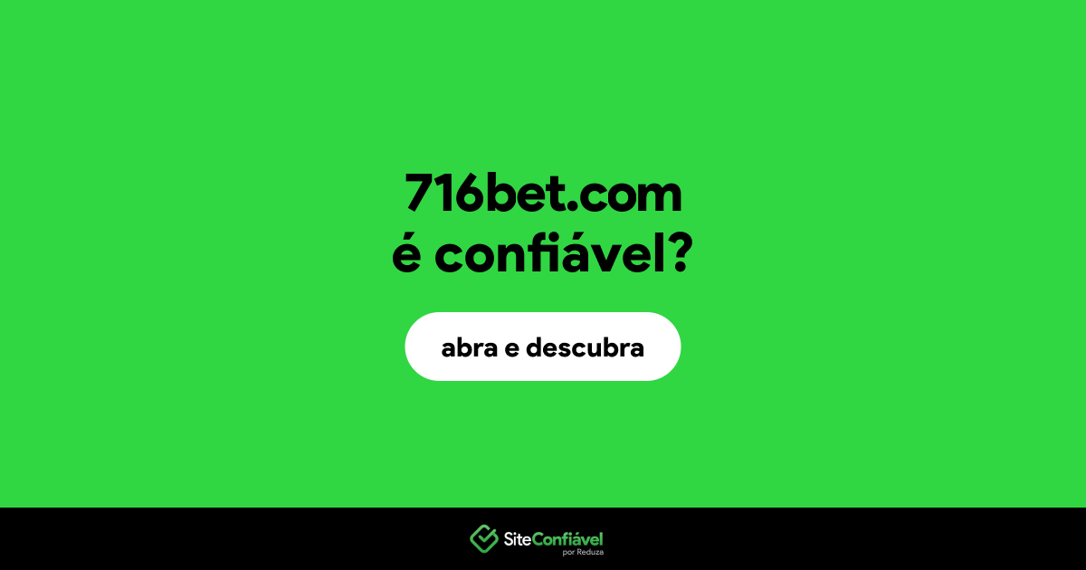 O site 716bet.com é confiável?