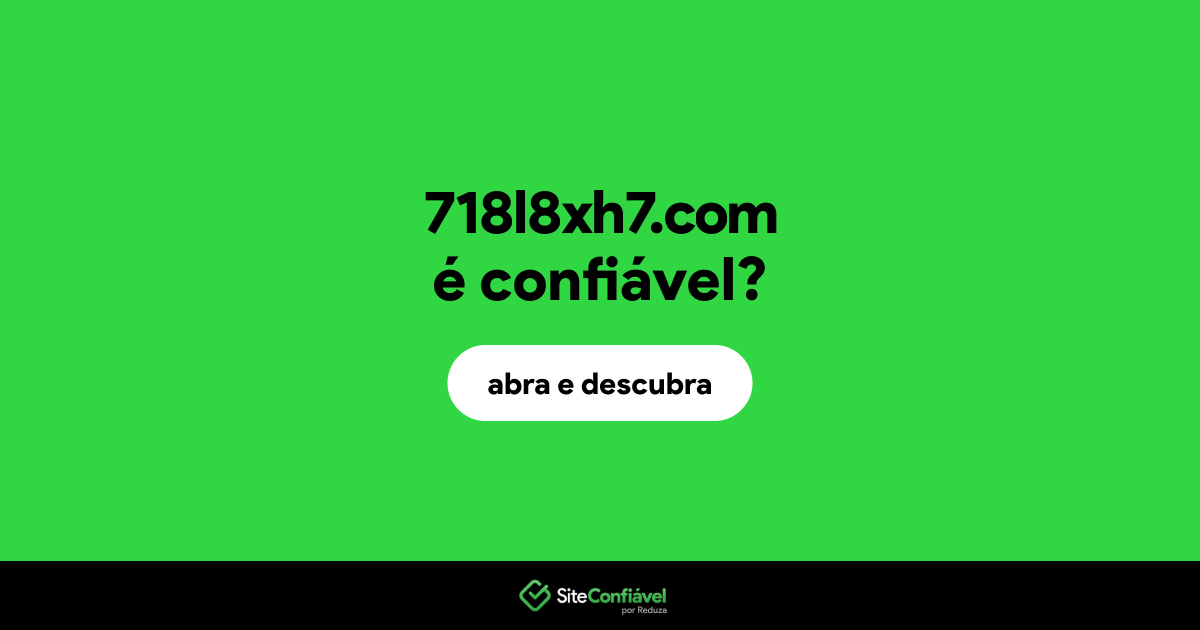 O site 718l8xh7.com é confiável?
