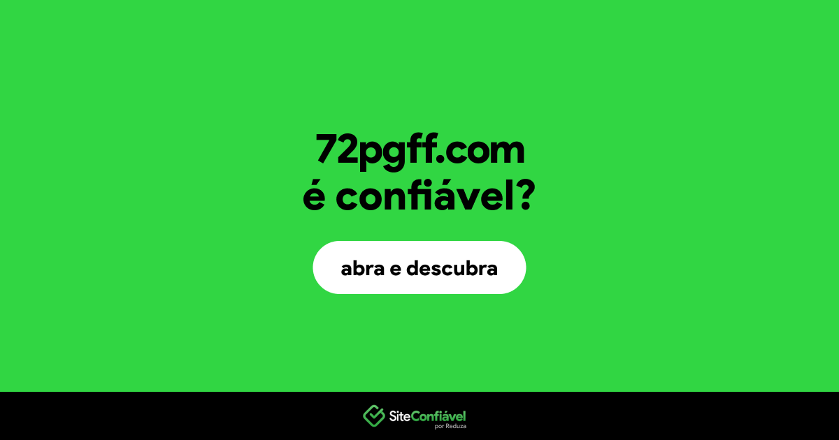 O site 72pgff.com é confiável?