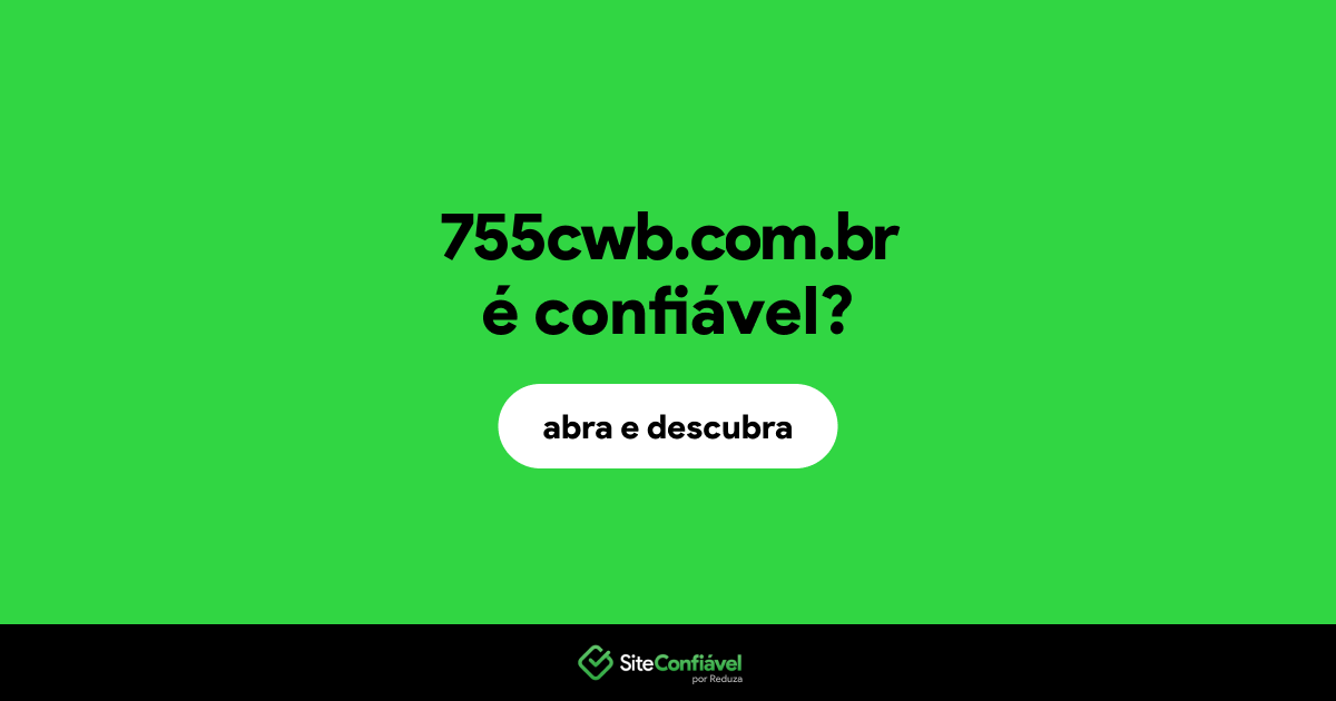 O site 755cwb.com.br é confiável?