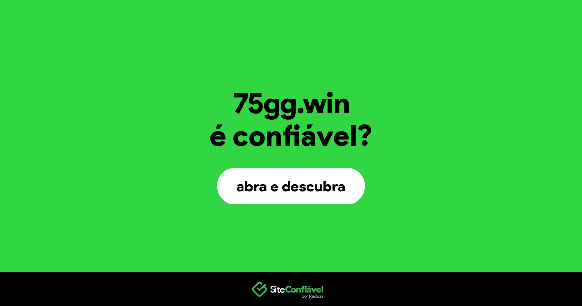 O site 75gg.win é confiável?