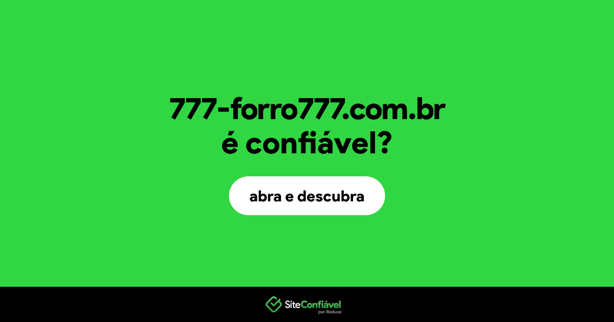O site 777-forro777.com.br é confiável?