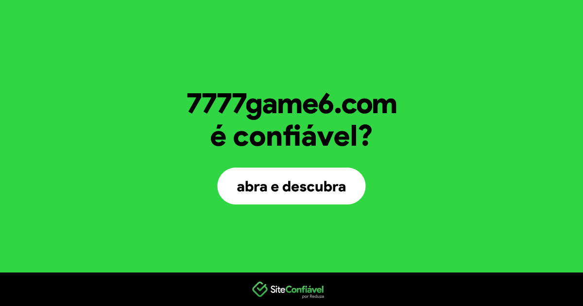 O site 7777game6.com é confiável?