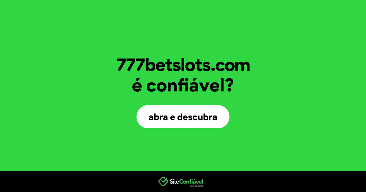 O site 777betslots.com é confiável?