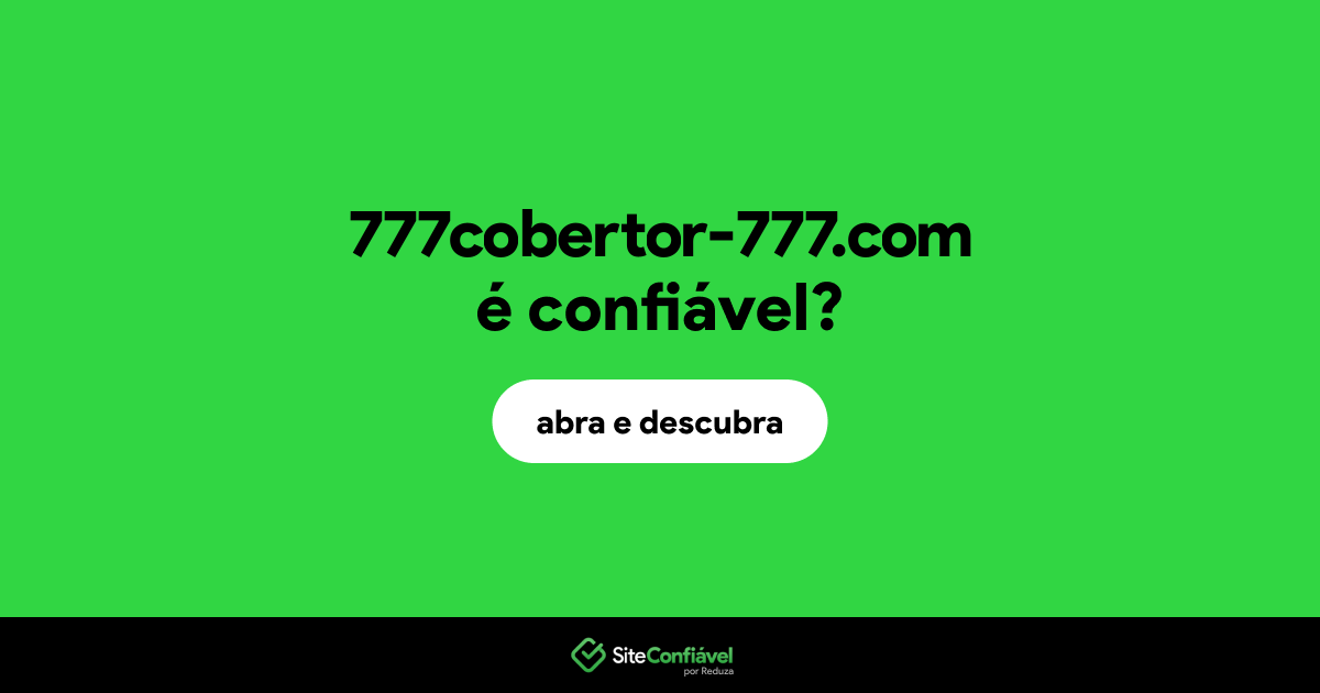 O site 777cobertor-777.com é confiável?