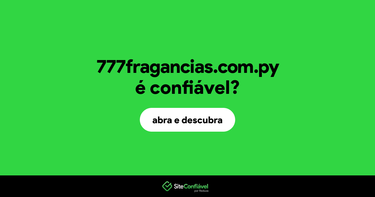 O site 777fragancias.com.py é confiável?