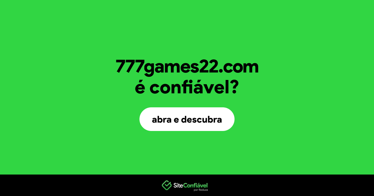 O site 777games22.com é confiável?
