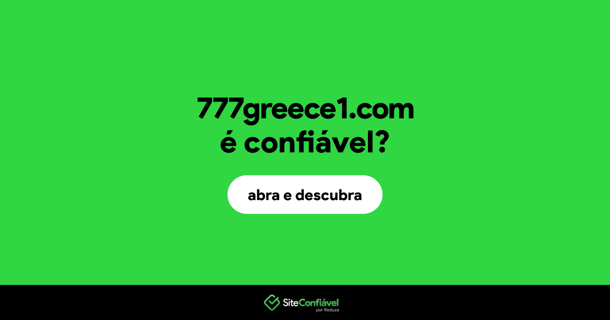 O site 777greece1.com é confiável?
