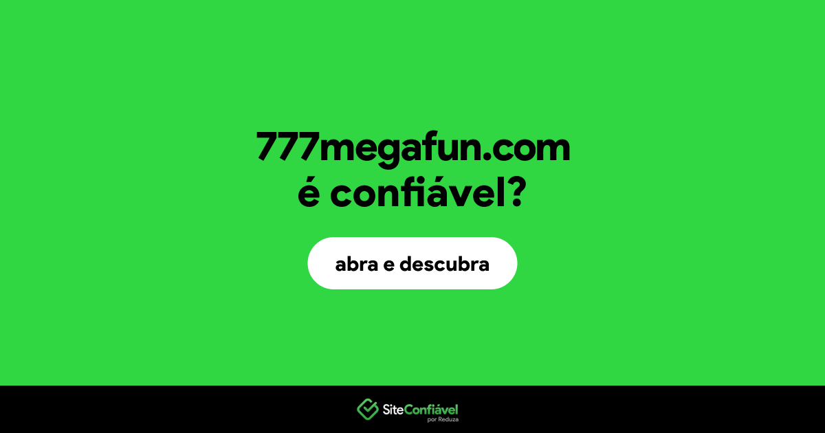 O site 777megafun.com é confiável?
