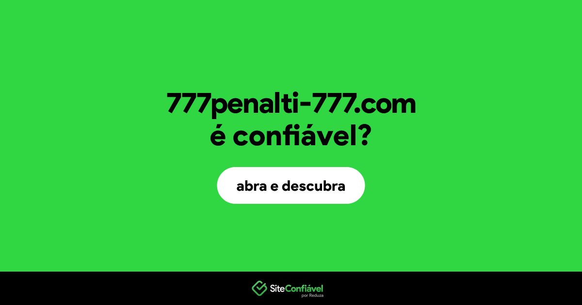 O site 777penalti-777.com é confiável?