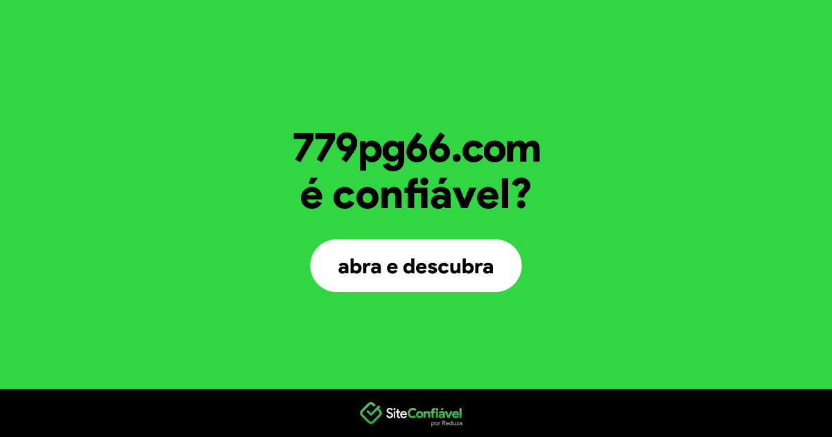 O site 779pg66.com é confiável?