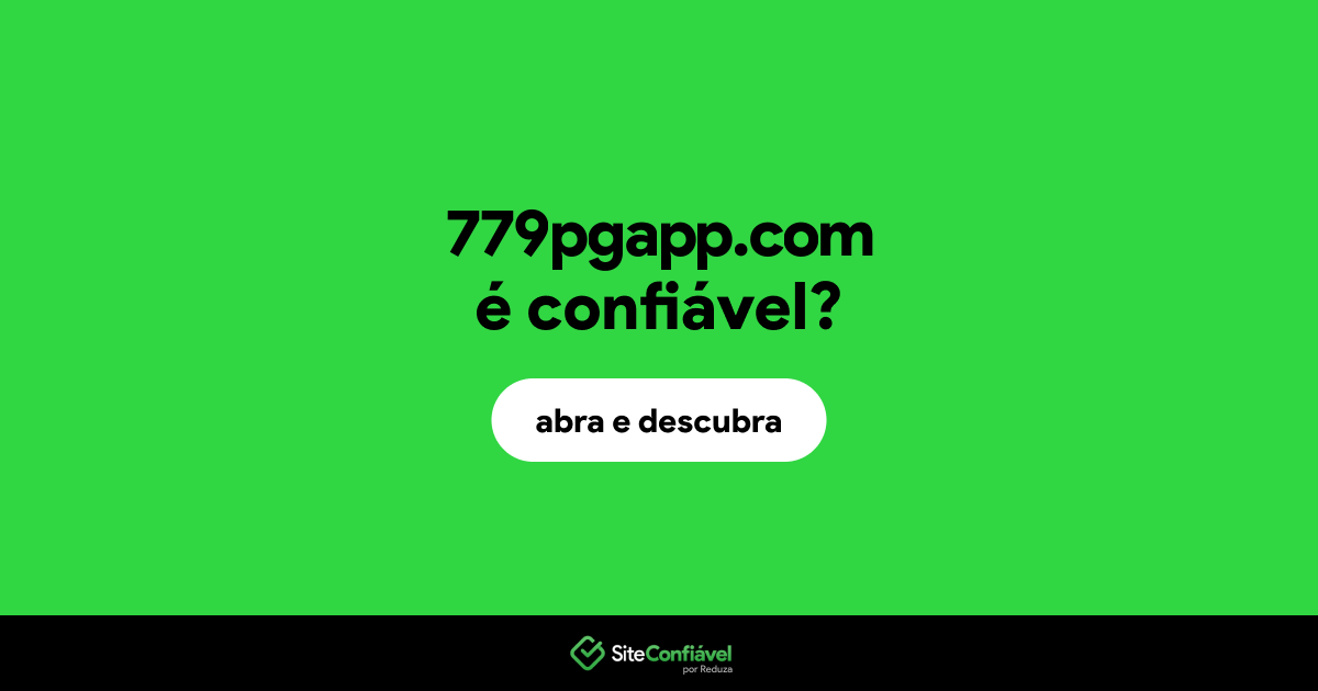 O site 779pgapp.com é confiável?