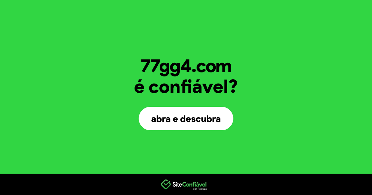 O site 77gg4.com é confiável?