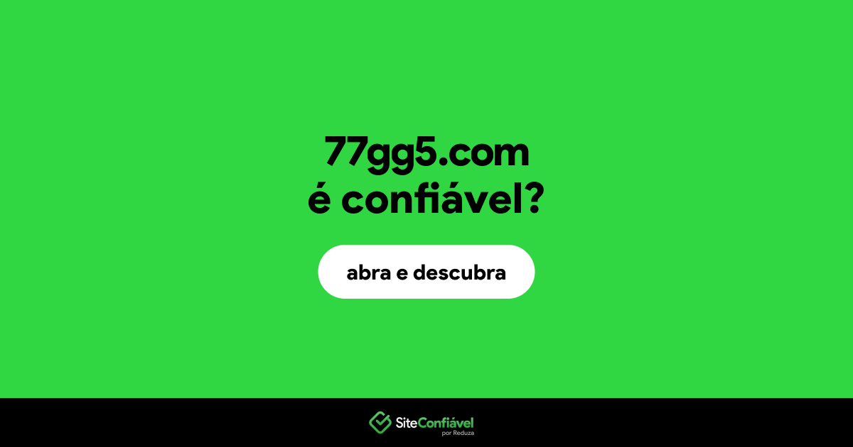 O site 77gg5.com é confiável?