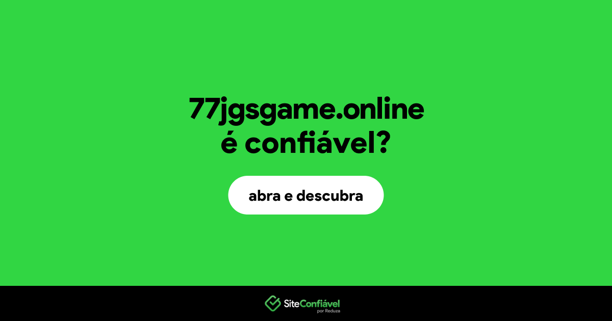 O site 77jgsgame.online é confiável?