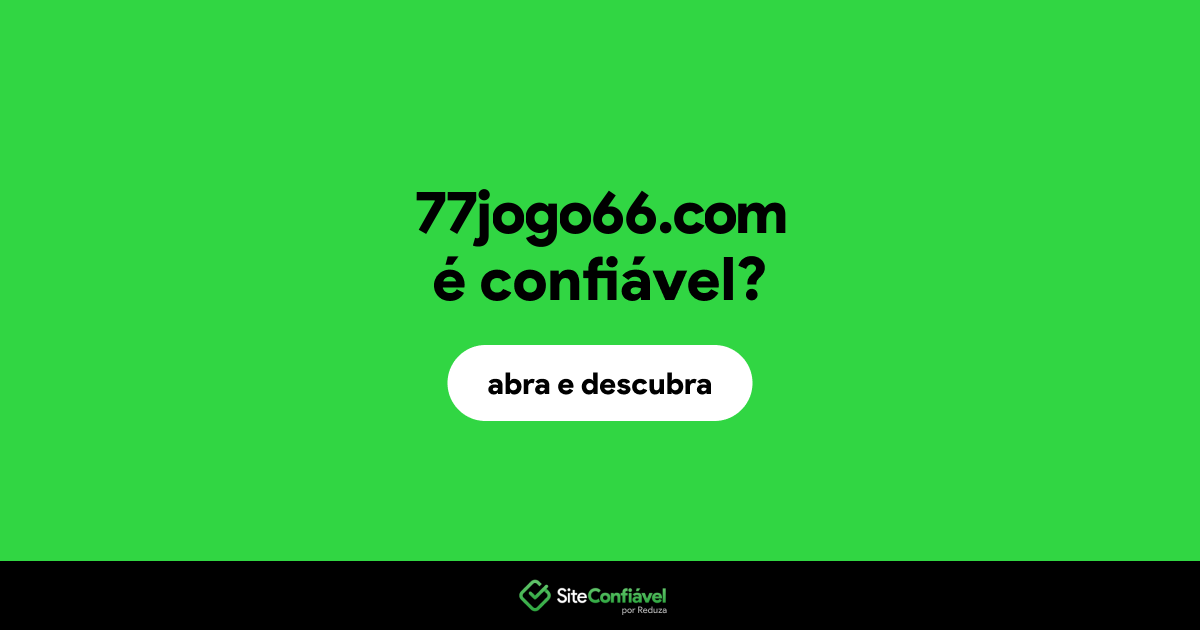 O site 77jogo66.com é confiável?