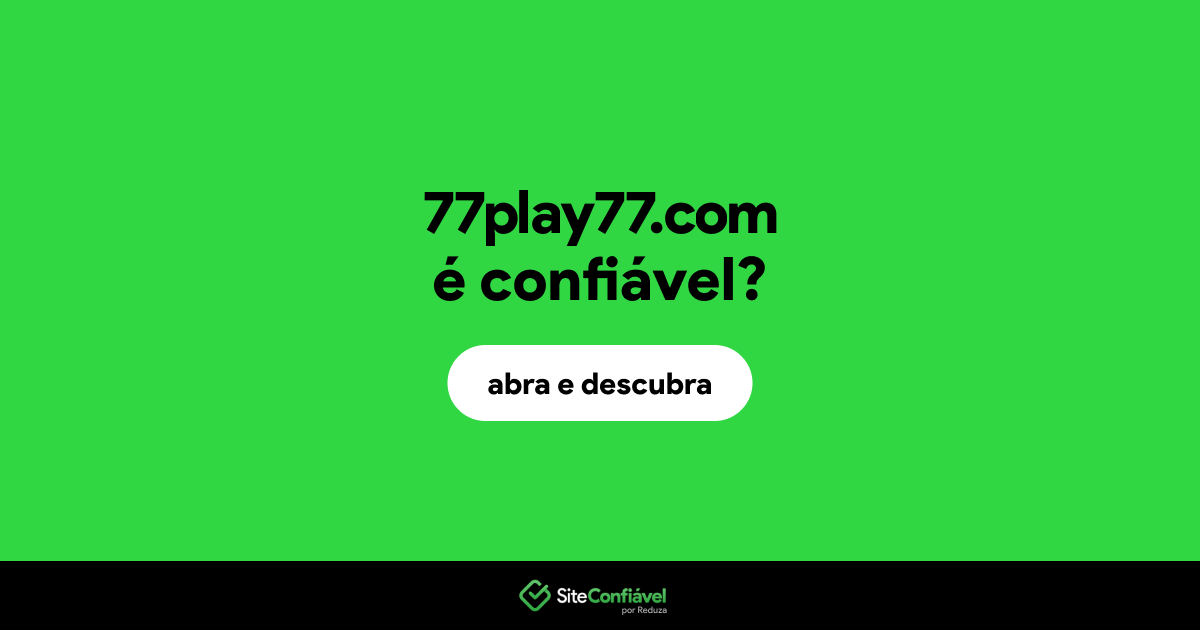 O site 77play77.com é confiável?