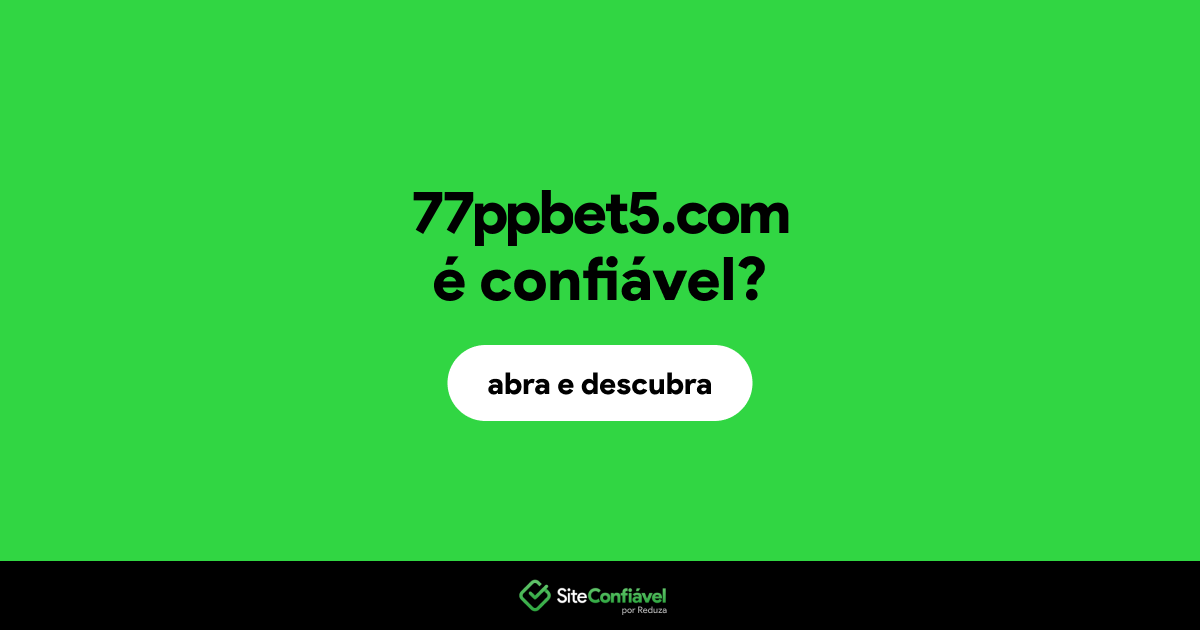 O site 77ppbet5.com é confiável?