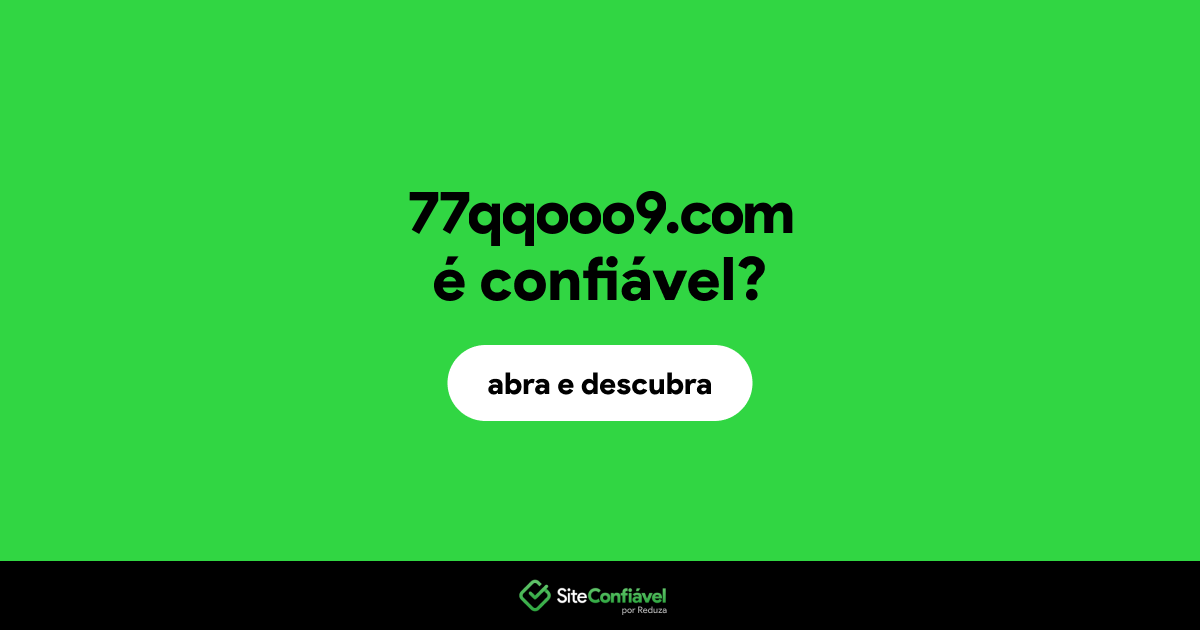 O site 77qqooo9.com é confiável?