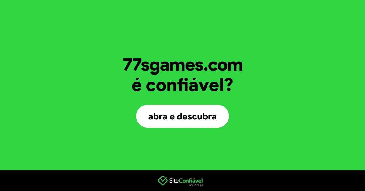 O site 77sgames.com é confiável?