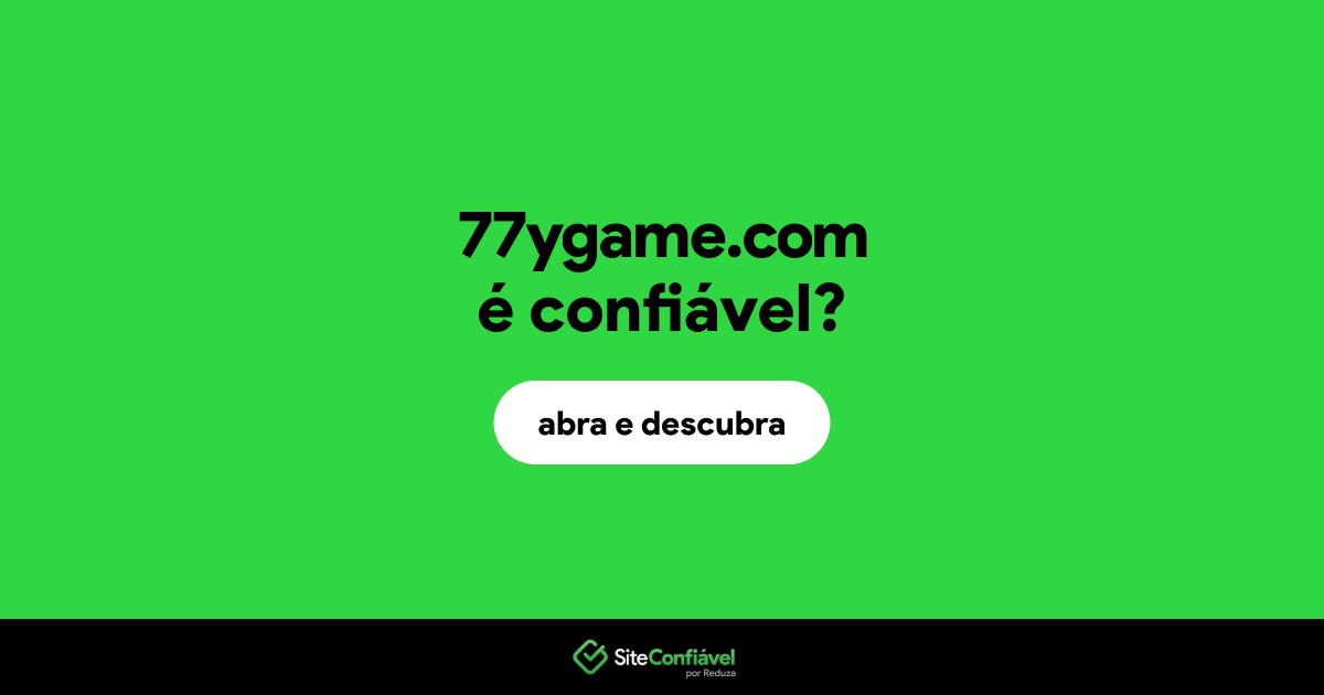O site 77ygame.com é confiável?