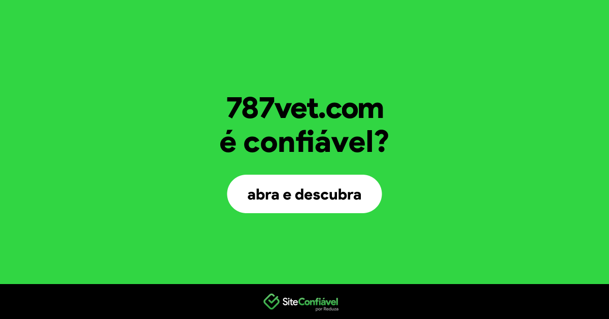 O site 787vet.com é confiável?