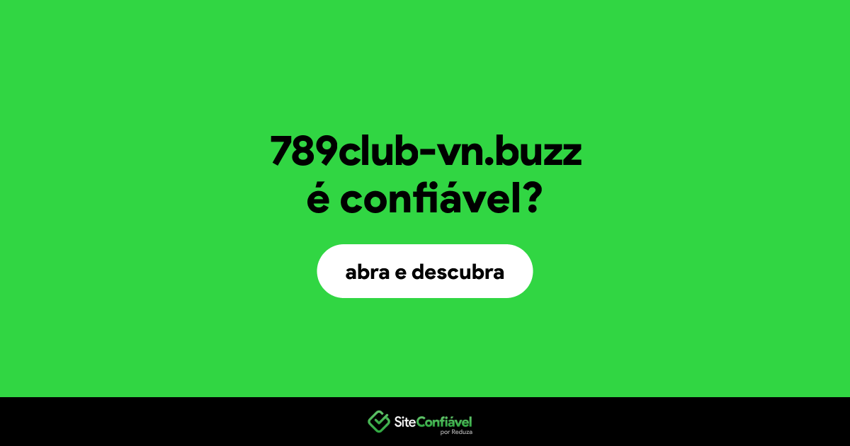 O site 789club-vn.buzz é confiável?