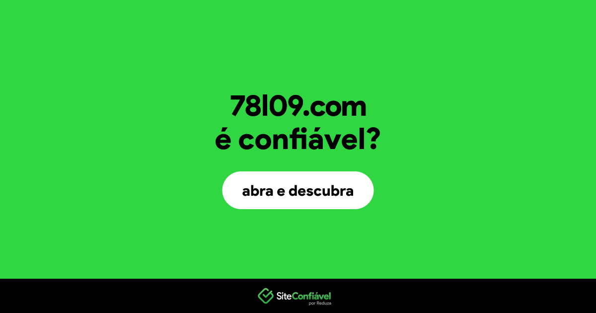 O site 78l09.com é confiável?