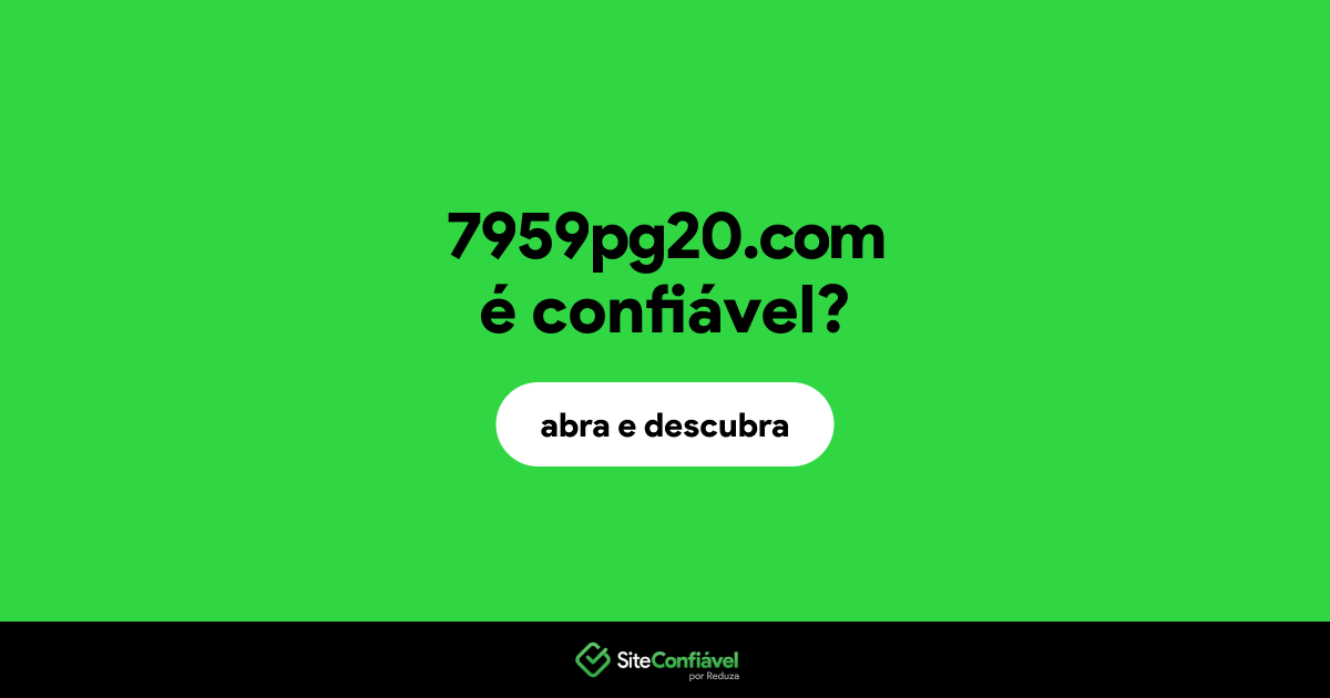 O site 7959pg20.com é confiável?