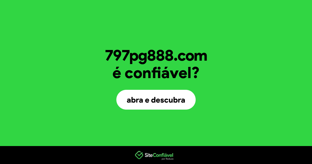 O site 797pg888.com é confiável?