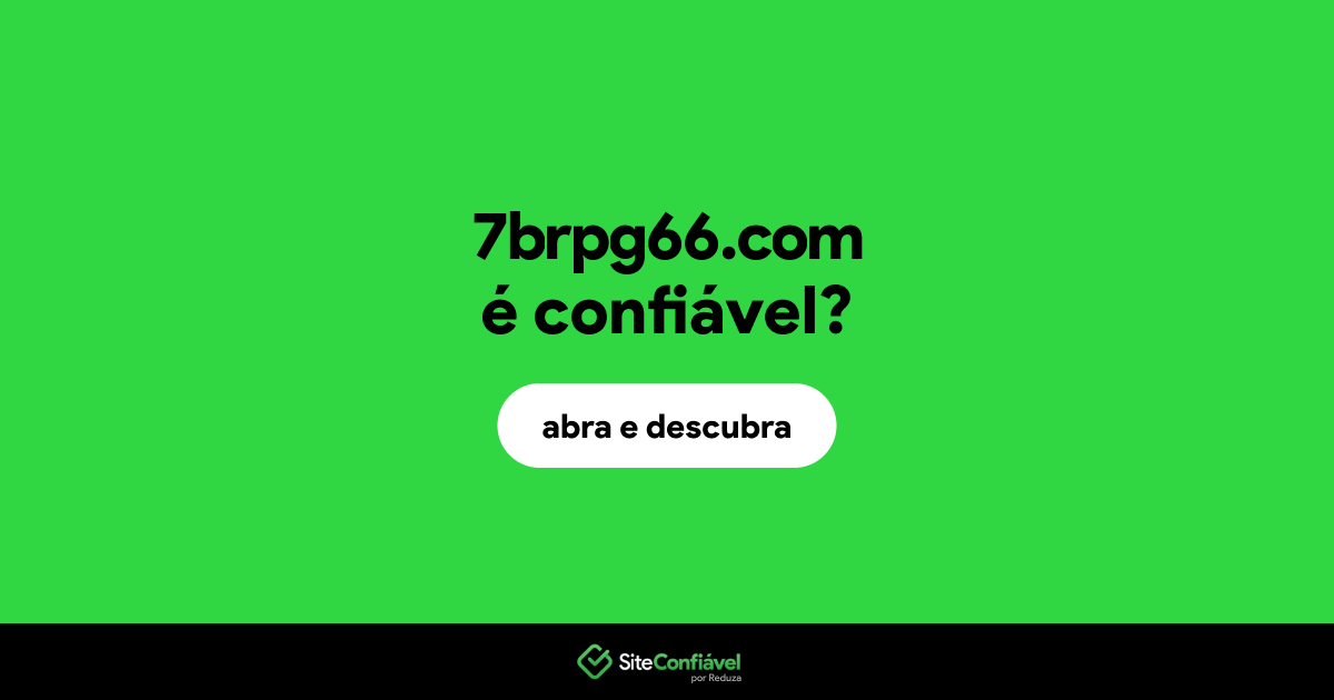 O site 7brpg66.com é confiável?