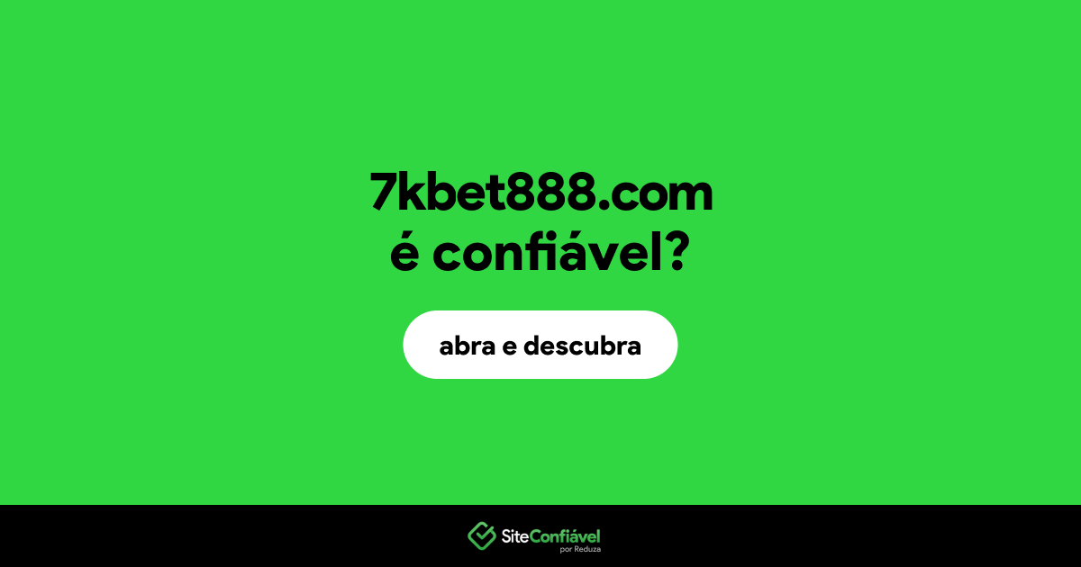 O site 7kbet888.com é confiável?