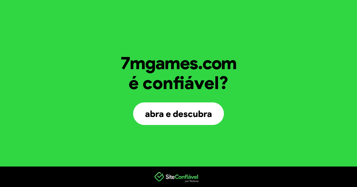O site 7mgames.com é confiável?