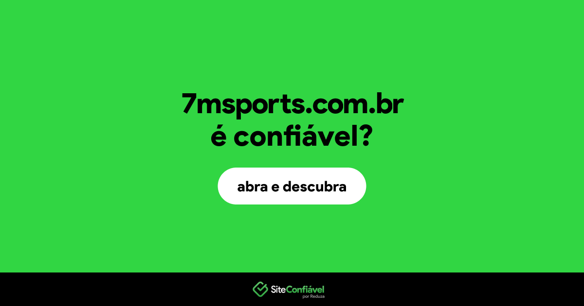 O site 7msports.com.br é confiável?