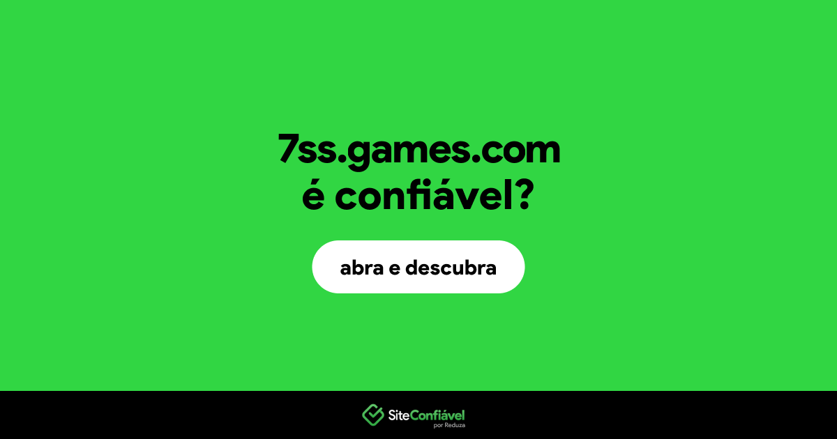O site 7ss.games.com é confiável?