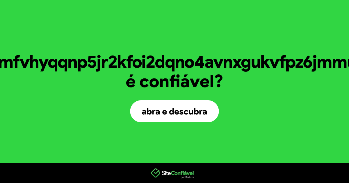 O site 7vym2drqncsmfvhyqqnp5jr2kfoi2dqno4avnxgukvfpz6jmmub6rzyd.onion é confiável?