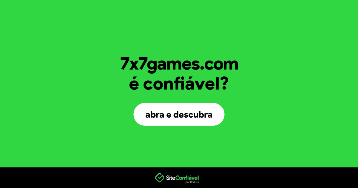 O site 7x7games.com é confiável?
