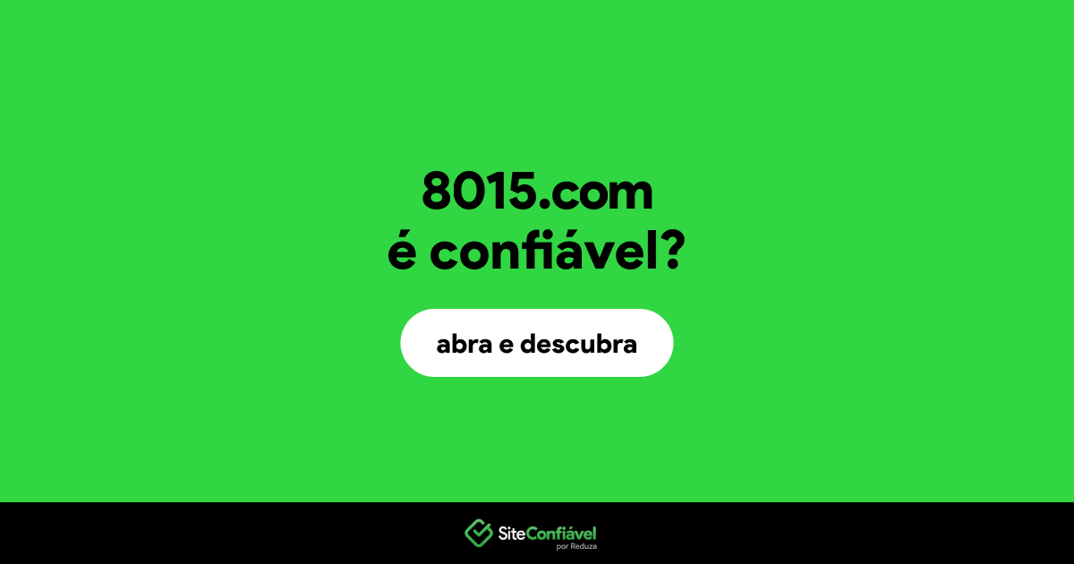 O site 8015.com é confiável?