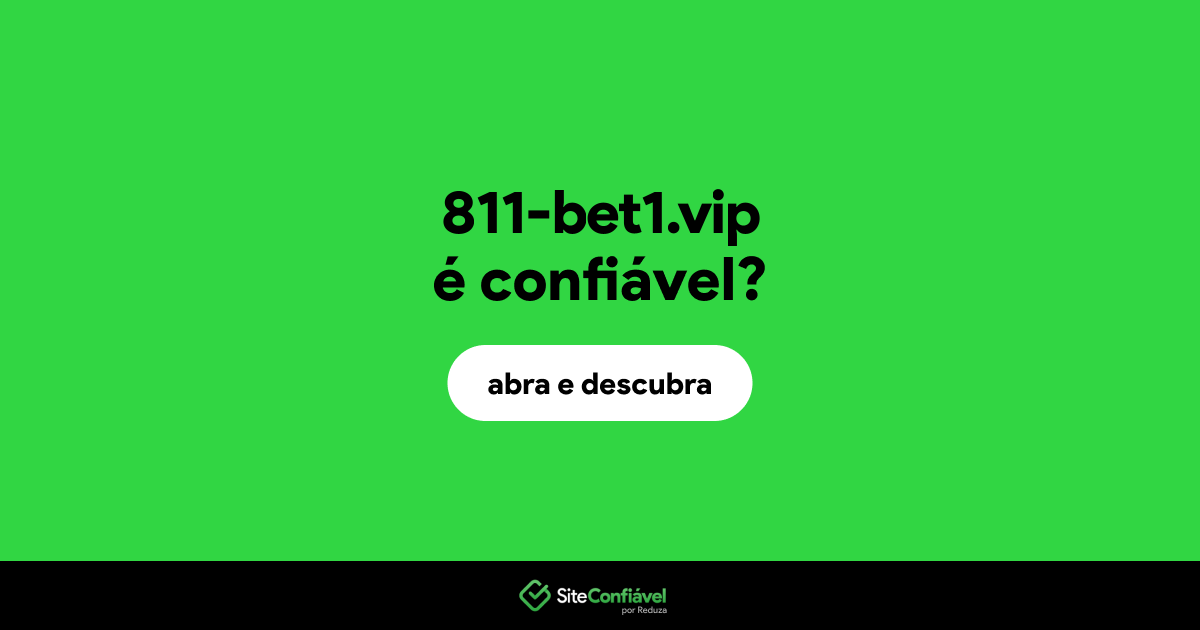 O site 811-bet1.vip é confiável?