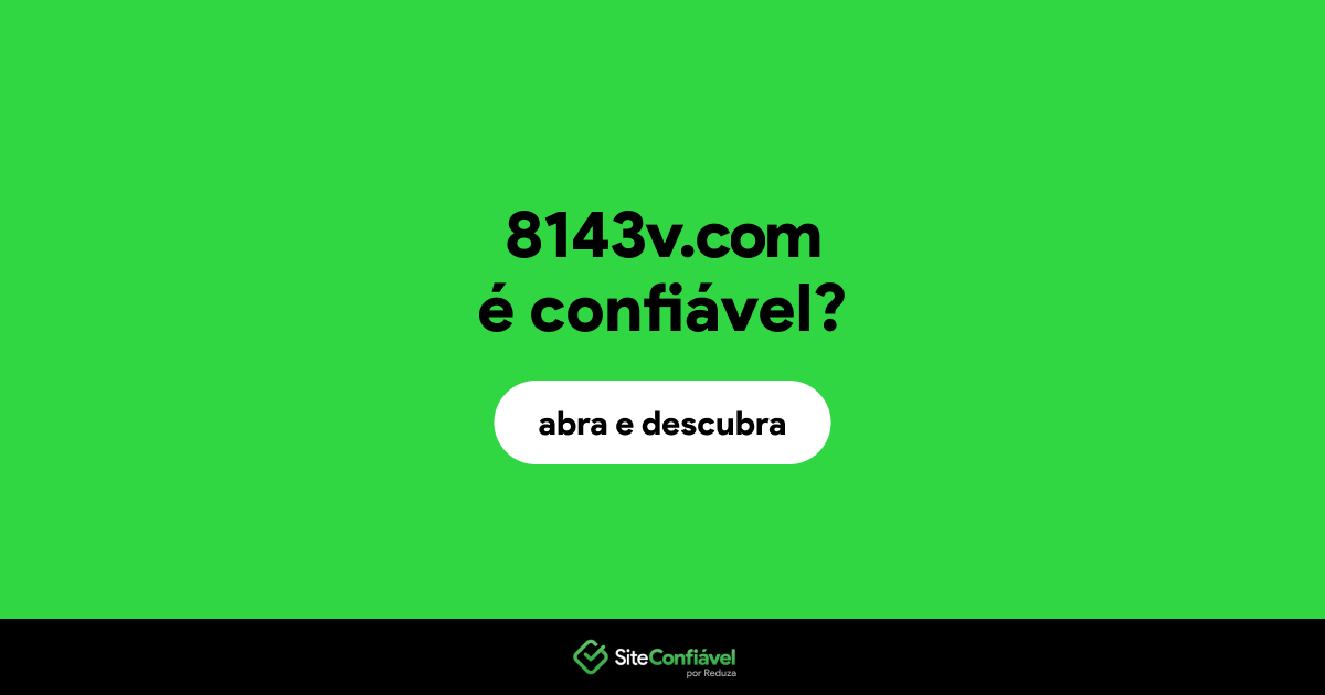 O site 8143v.com é confiável?