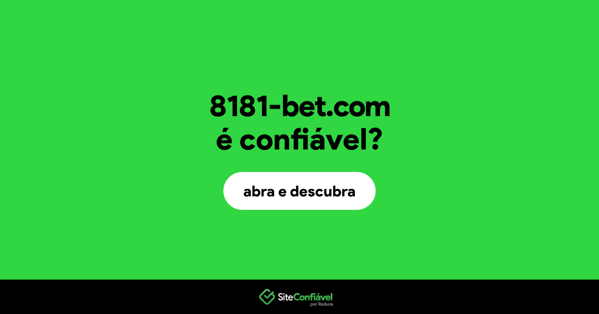 O site 8181-bet.com é confiável?