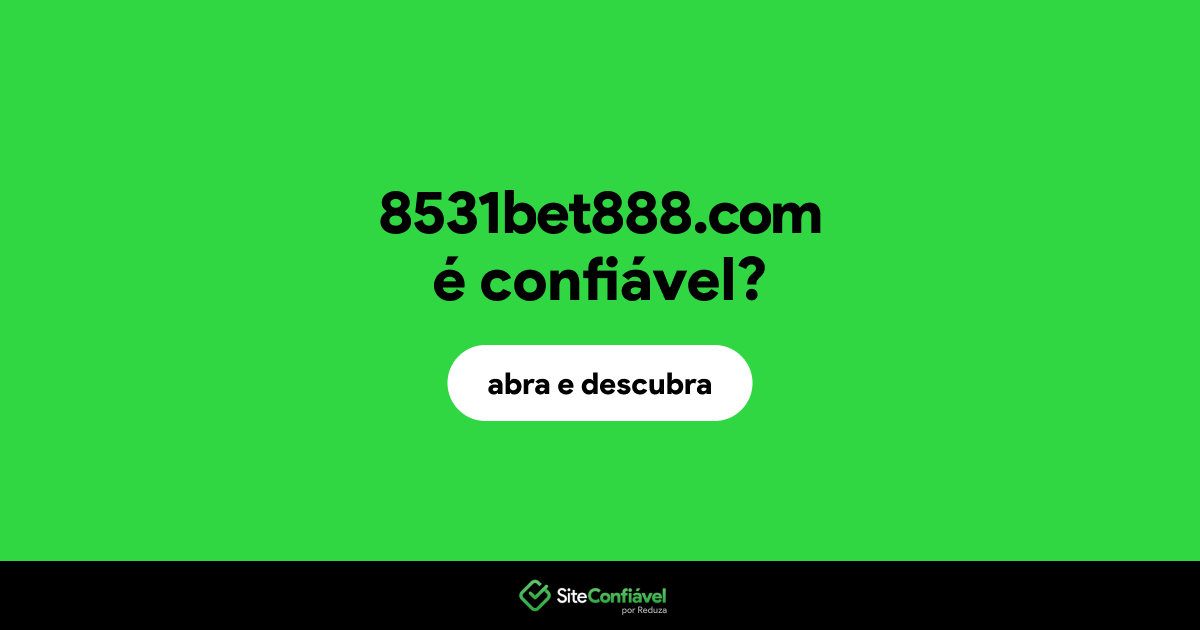 O site 8531bet888.com é confiável?