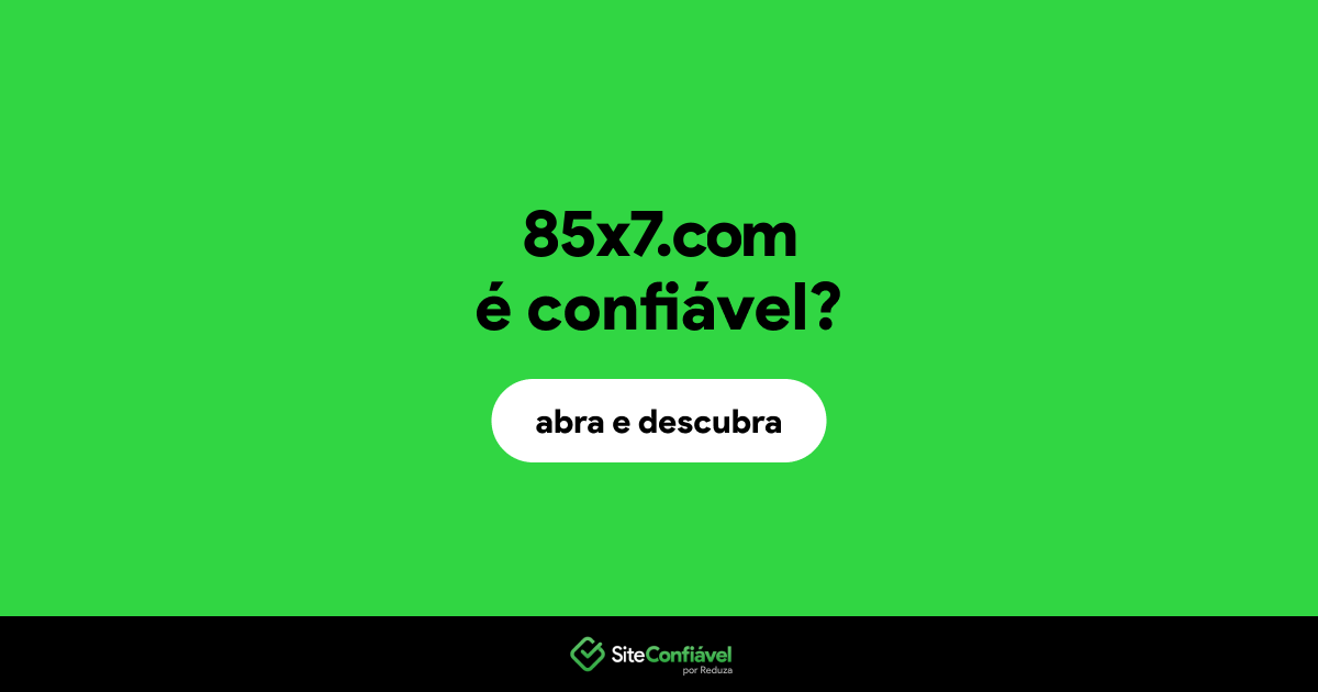 O site 85x7.com é confiável?