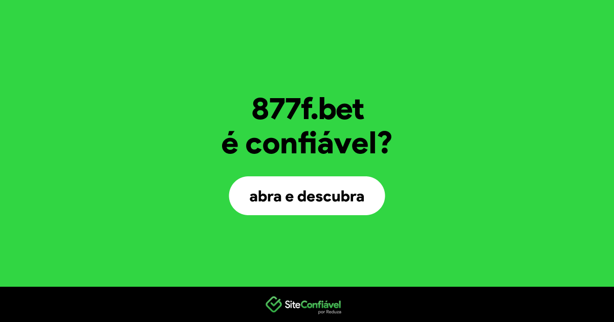 O site 877f.bet é confiável?