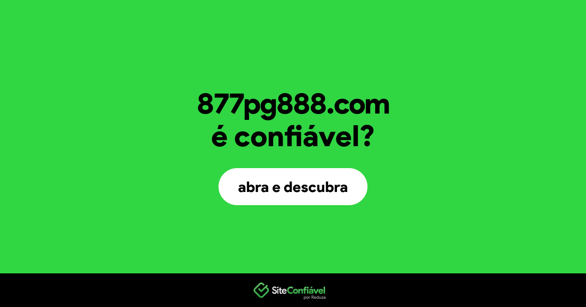 O site 877pg888.com é confiável?