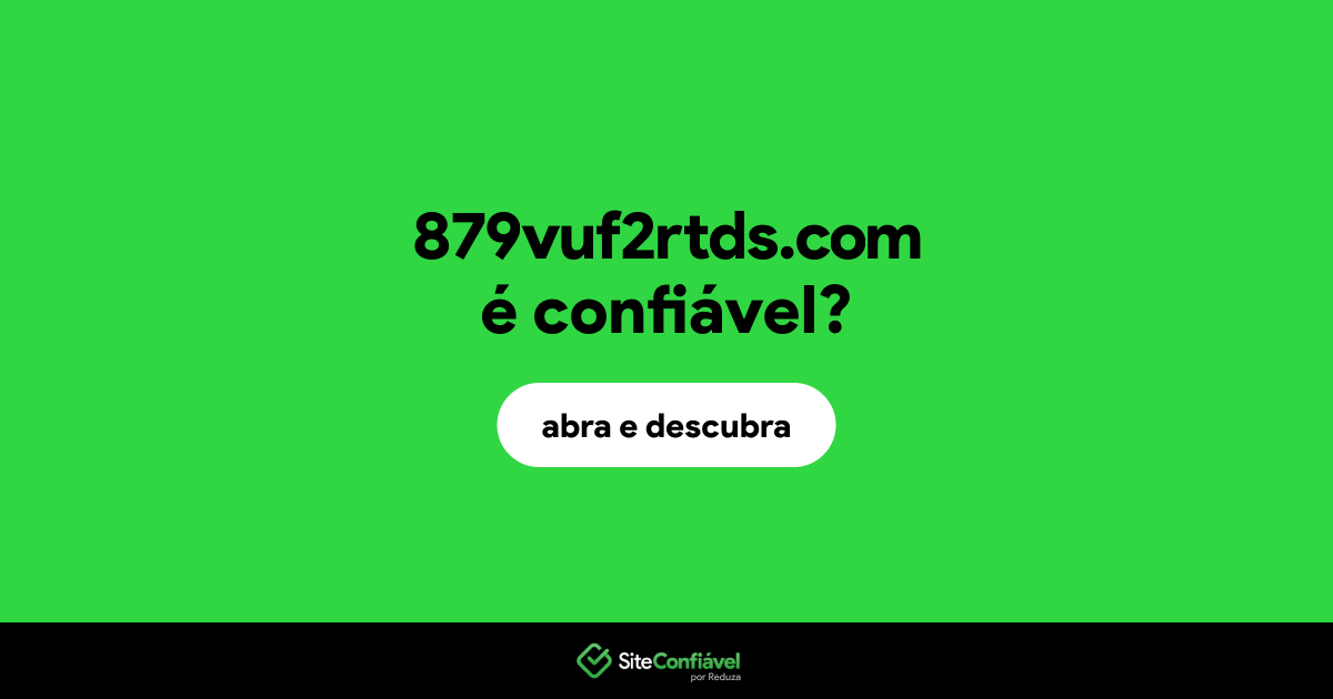 O site 879vuf2rtds.com é confiável?